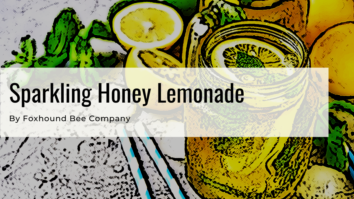 Sparkling Honey Lemonade
