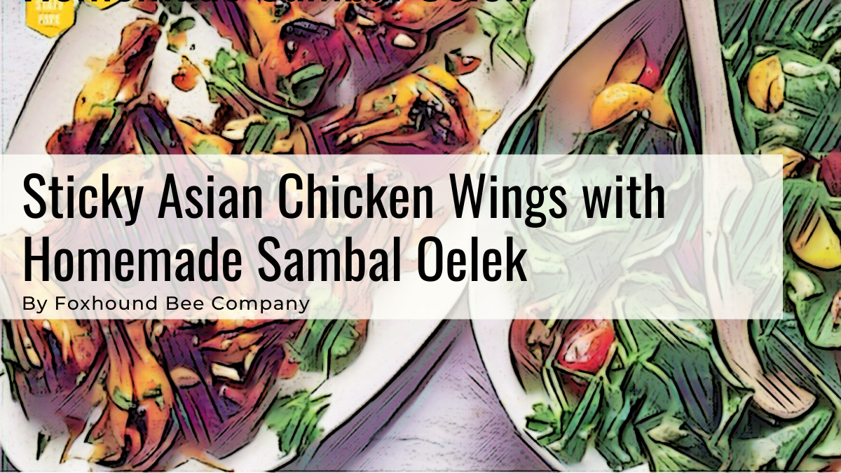 Sticky Asian Chicken Wings with Homemade Sambal Oelek