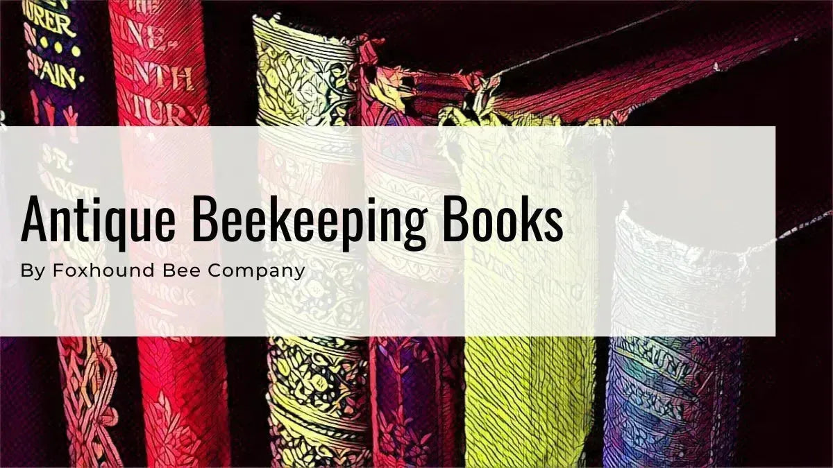 Antique Beekeeping Books