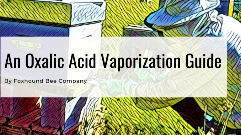 Oxalic Acid Application using vaporizer